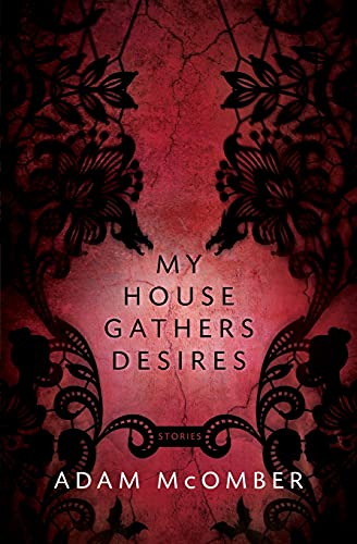 Stock image for My House Gathers Desires for sale by Better World Books: West