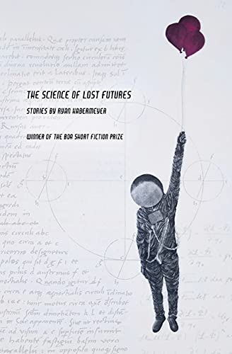 Beispielbild fr The Science of Lost Futures (American Reader Series, 30) zum Verkauf von Wonder Book