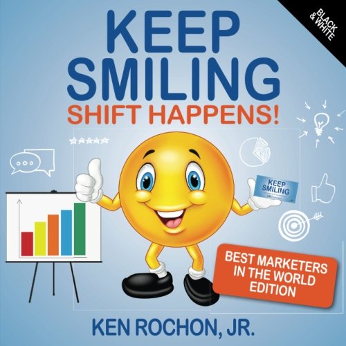 Stock image for Keep Smiling Best Marketers In The World Black and White Edition for sale by Revaluation Books