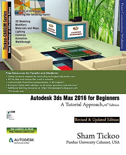 Beispielbild fr Autodesk 3ds Max 2016 for Beginners: A Tutorial Approach zum Verkauf von Phatpocket Limited