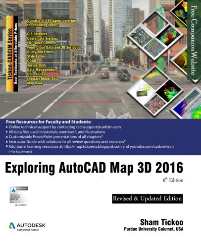 Imagen de archivo de Exploring AutoCAD Map 3D 2016, 6th Edition a la venta por Revaluation Books