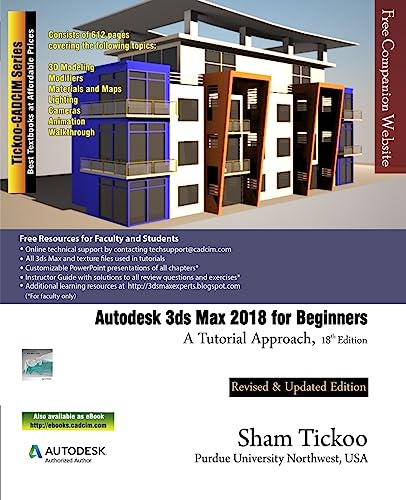 Imagen de archivo de Autodesk 3ds Max 2018 for Beginners: A Tutorial Approach a la venta por Studibuch