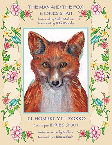 Stock image for The Man and the Fox -- El hombre y el zorro: English-Spanish Edition for sale by Chiron Media