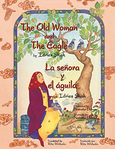 Stock image for The Old Woman and the Eagle - La senora y el aguila: English-Spanish Edition for sale by Chiron Media
