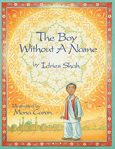 Imagen de archivo de The Boy Without a Name (Teaching Stories) a la venta por Books Unplugged