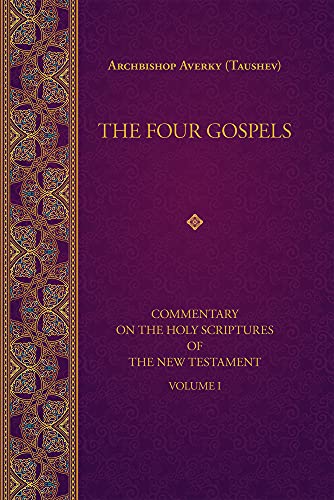 9781942699002: The Four Gospels: Commentary on the Holy Scriptures of the New Testament (1)