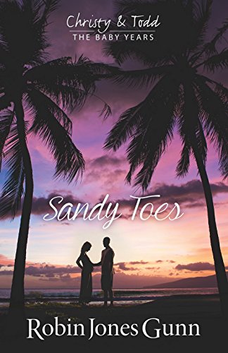 Stock image for Sandy Toes : Christy & Todd: the Baby Years #1 for sale by Better World Books