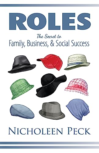 9781942707349: Roles: The Secret to Family, Business, and Social Success