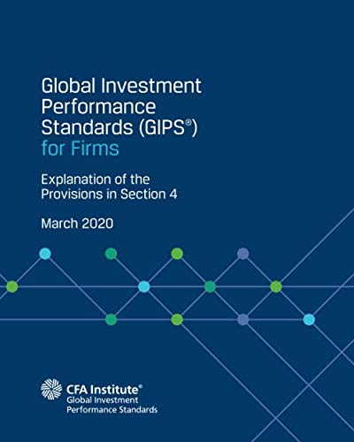 Imagen de archivo de Global Investment Performance Standards (GIPS) for Firms: Explanation of the Provisions in Section 4 a la venta por GF Books, Inc.