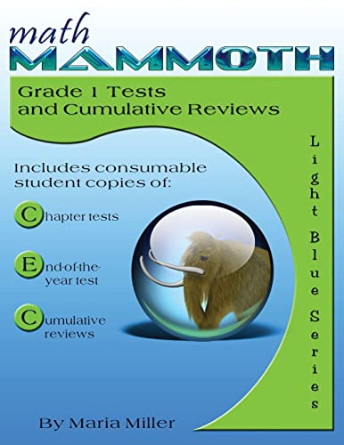 Imagen de archivo de Math Mammoth Grade 1 Tests and Cumulative Reviews a la venta por HPB-Ruby