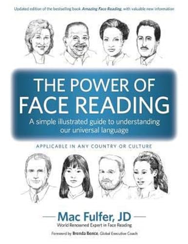 Stock image for The Power of Face Reading: A simple illustrated guide to understanding our universal language for sale by SecondSale