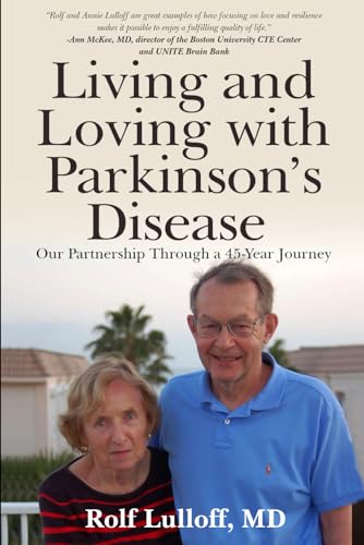 Beispielbild fr Living and Loving with Parkinsons Disease: Our Partnership Through a 45-Year Journey zum Verkauf von Sharehousegoods