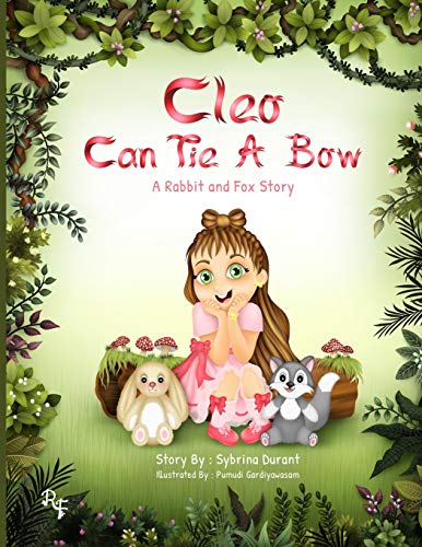 9781942740292: Cleo Can Tie A Bow: A Rabbit and Fox Story