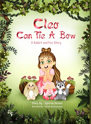 Stock image for Cleo Can Tie A Bow: A Rabbit and Fox Story for sale by ThriftBooks-Dallas