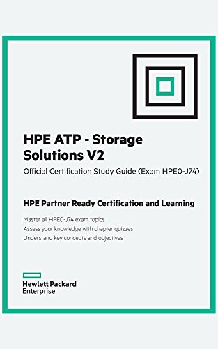 Beispielbild fr HP ATP Storage Solutions Study Guide (HPE0-J74 and HPE0-J7 : ExpertOne zum Verkauf von Better World Books