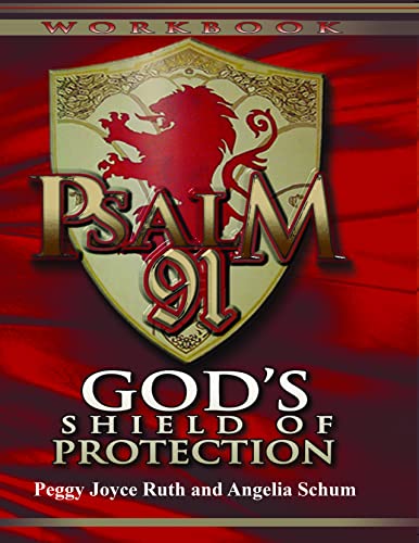Imagen de archivo de Psalm 91 Workbook: Gods Shield of Protection a la venta por Red's Corner LLC