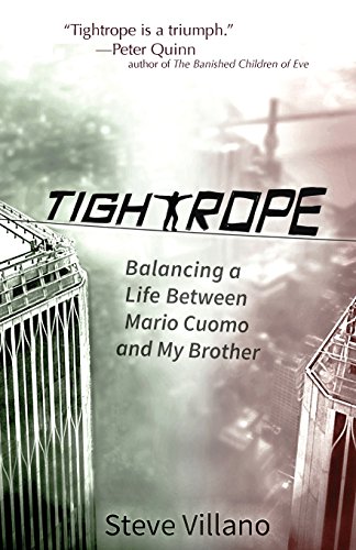 Beispielbild fr Tightrope: Balancing a Life Between Mario Cuomo and My Brother zum Verkauf von ThriftBooks-Dallas
