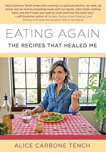 Imagen de archivo de Eating Again: The Recipes That Healed Me a la venta por SecondSale