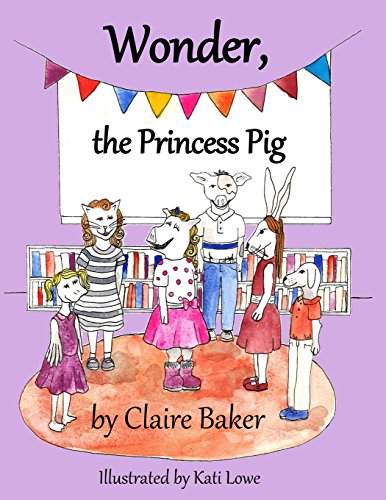 Stock image for Wonder, the Princess Pig for sale by Lucky's Textbooks