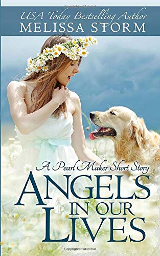 Imagen de archivo de Angels in Our Lives: A Pearl Maker Short Story a la venta por ThriftBooks-Atlanta