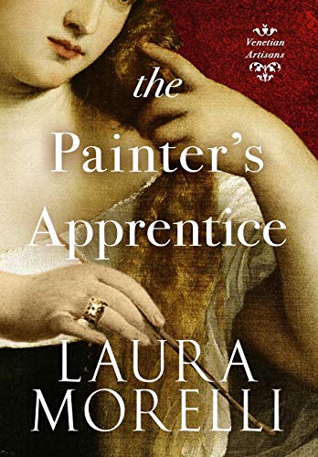 Beispielbild fr The Painter's Apprentice: A Novel of 16th-Century Venice zum Verkauf von ThriftBooks-Dallas