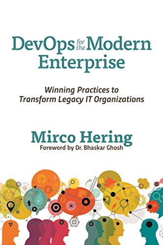 Beispielbild fr DevOps For The Modern Enterprise: Winning Practices to Transform Legacy IT Organizations zum Verkauf von SecondSale