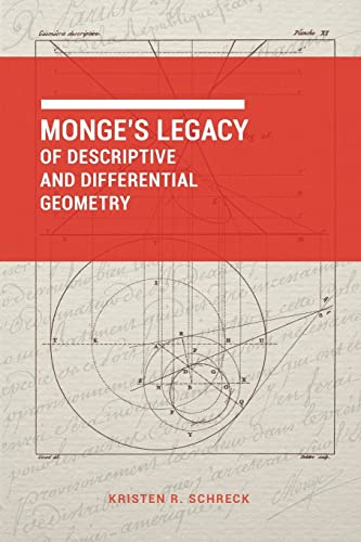 Stock image for Monge's Legacy of Descriptive and Differential Geometry for sale by ThriftBooks-Atlanta