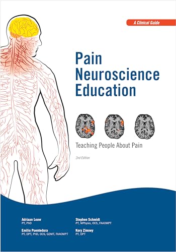 Stock image for Pain Neuroscience Education: Teaching People About Pain for sale by BooksRun