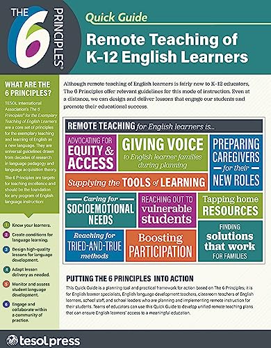 Stock image for The 6 Principles? Quick Guide: Remote Teaching of K-12 English Learners for sale by SecondSale