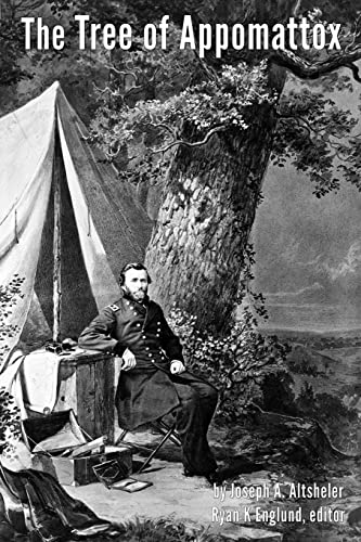 Stock image for The Tree of Appomattox - Illustrated: A Story of the Civil War's Close (Civil War Series) for sale by Books Unplugged
