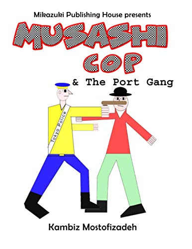 Stock image for Musashi Cop and the Port Gang for sale by California Books