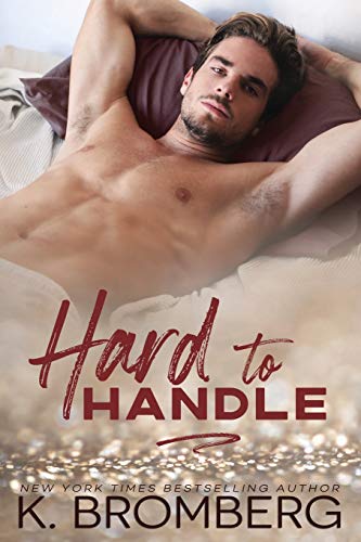 Imagen de archivo de Hard to Handle (The Play Hard Series Book 1) a la venta por ThriftBooks-Atlanta