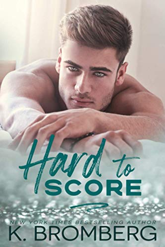 Stock image for Hard to Score (The Play Hard Series) for sale by Friends of  Pima County Public Library