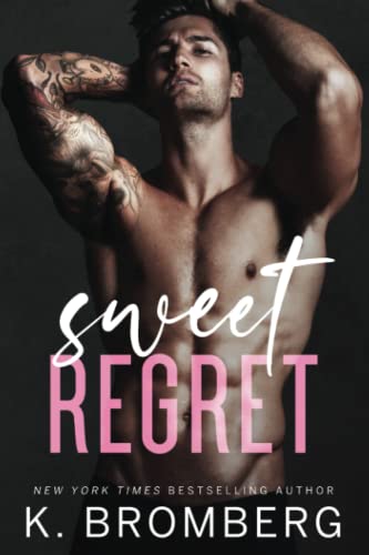 Stock image for Sweet Regret: A second chance, secret baby, rockstar romance for sale by Goodwill Books