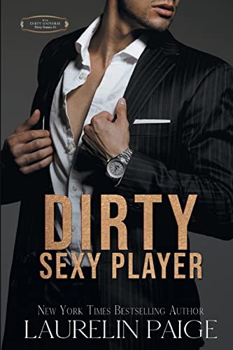 Stock image for Dirty Sexy Player for sale by Better World Books