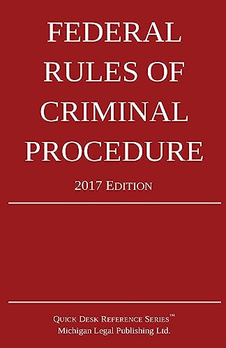 Imagen de archivo de Federal Rules of Criminal Procedure; 2017 Edition a la venta por HPB-Ruby