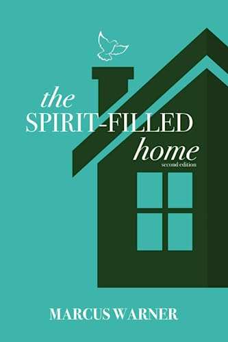 

The Spirit-Filled Home