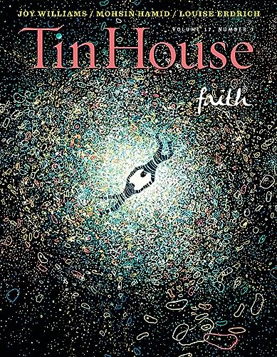 Stock image for Tin House Magazine: Faith: Vol. 17, No. 3 (Tin House Magazine, 67) for sale by Books End Bookshop