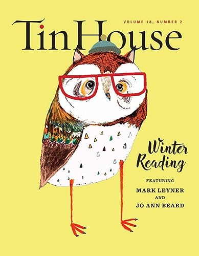 Beispielbild fr Tin House Magazine: Winter Reading 2016: Vol. 18, No. 2 zum Verkauf von ThriftBooks-Atlanta