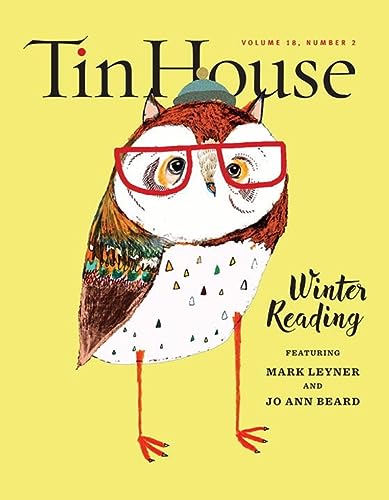 Imagen de archivo de Tin House Magazine: Winter Reading 2016: Vol. 18, No. 2 a la venta por ThriftBooks-Atlanta