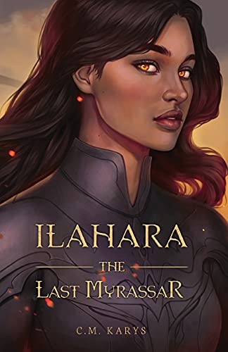 Stock image for Ilahara: The Last Myrassar for sale by HPB-Diamond