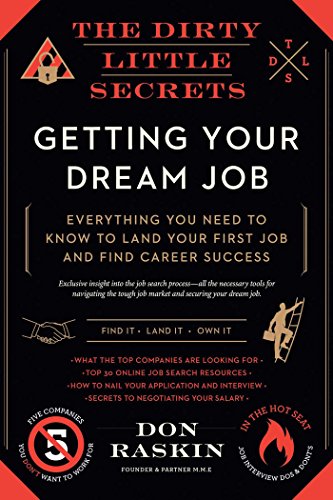 Stock image for The Dirty Little Secrets of Getting Your Dream Job (2) for sale by SecondSale