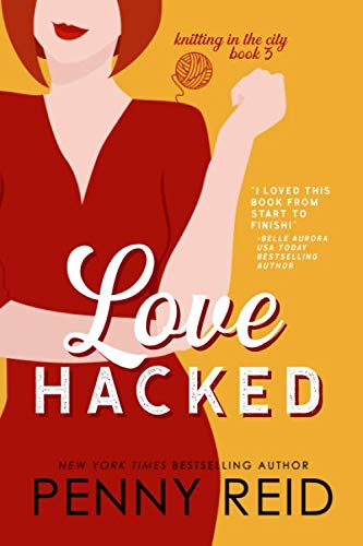 Beispielbild fr Love Hacked: A Reluctant Romance (Knitting in the City) zum Verkauf von -OnTimeBooks-