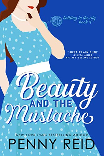 Beispielbild fr Beauty and the Mustache: A Philosophical Romance (Knitting in the City) zum Verkauf von HPB-Ruby