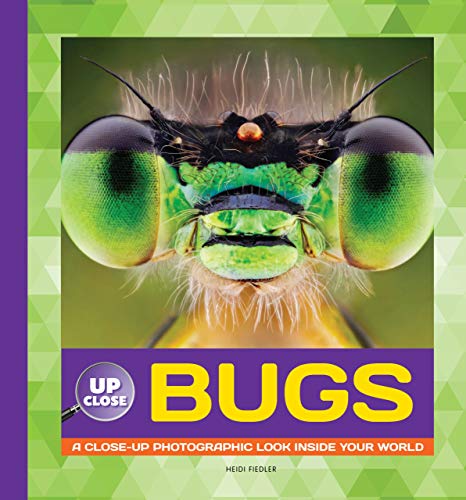 Stock image for Bugs: A Close-up Photographic Look Inside Your World (Up Close) for sale by SecondSale