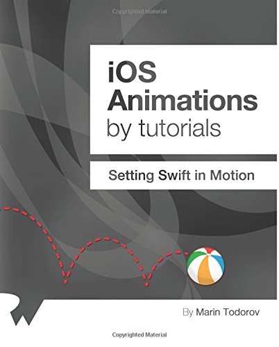 Immagine dell'editore per iOS Animations by Tutorials: Setting Swift in Motion venduto da medimops