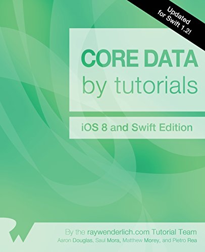 Stock image for Core Data by Tutorials: Updated for Swift 1.2: iOS 8 and Swift Edition for sale by Buchpark