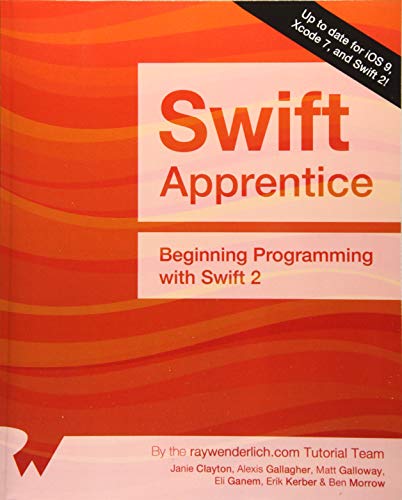 Stock image for The Swift Apprentice: Beginning Programming with Swift 2 for sale by HPB-Red