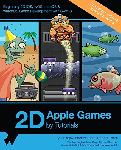 Stock image for 2D Apple Games by Tutorials: Beginning 2D iOS, tvOS, macOS & watchOS Game Development with Swift 3 for sale by BMV Bookstores