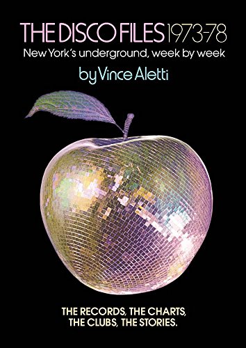 Imagen de archivo de The Disco Files 1973"78: New York's Underground, Week by Week a la venta por Midtown Scholar Bookstore